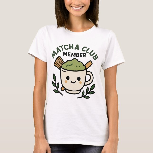 Camiseta Membro do Clube de Matcha - Design Fofo de Chá Ver (Frente)