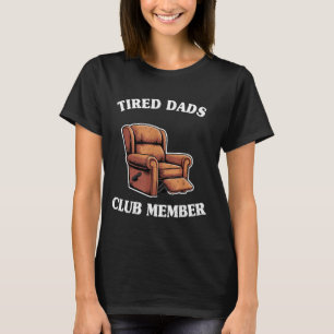 Camiseta Membro do clube dos pais cansados poltrona humor m