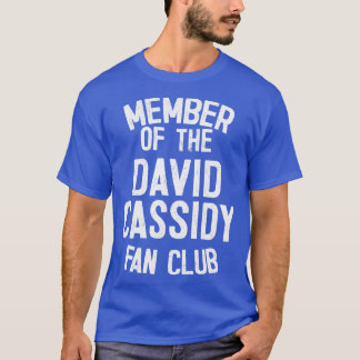 Camiseta Membro do David Cassidy Fan Club