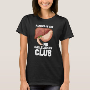 Camiseta Membro Do N.º Gallbadder Club Gallbadder Remo