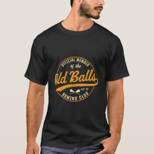Camiseta Membro Oficial Do Velho Clube De Remoção De Bolas