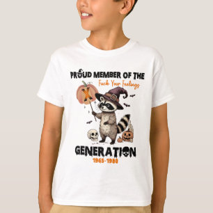 Camiseta Membro Orgulhoso Do Fck Your Feelings Generation X