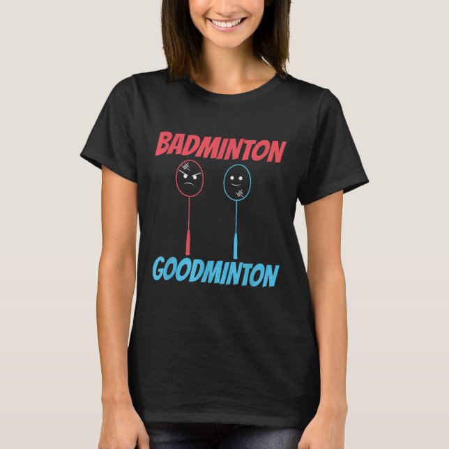 Camiseta Meme da Raquete de Badminton Goodminton  (Frente)