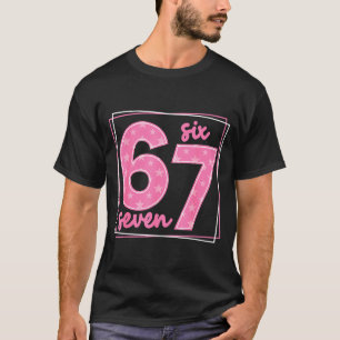 Camiseta Meme de Aniversário Número Engraçado 67 67