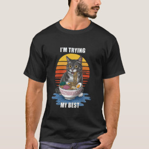 Camiseta Meme de Gato Divertido Estou Fazendo o Meu Melhor
