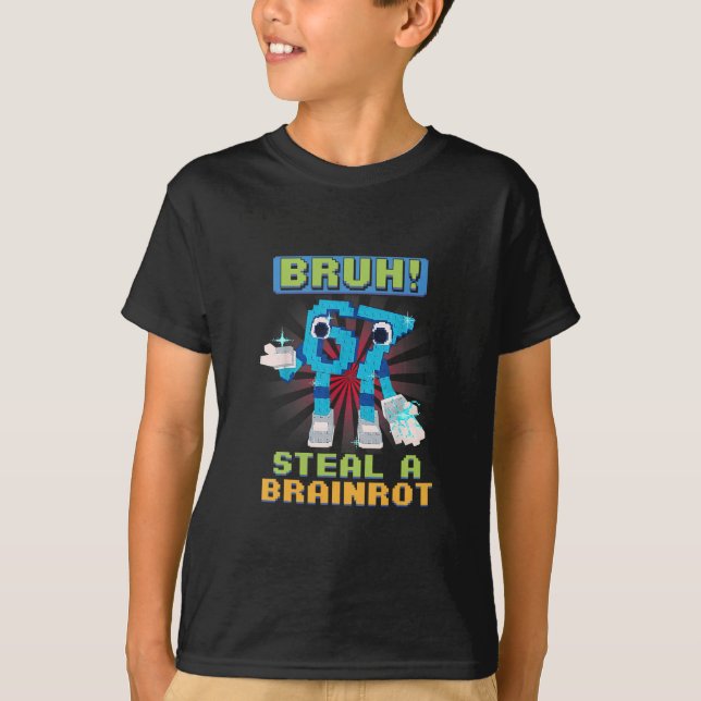 Camiseta Meme de Pixel Engraçado Bruh 67 Rouba Um Brainrot  (Frente)
