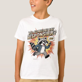 Camiseta Meme Divertido de Guaxinim – Alguém Disse Responsá