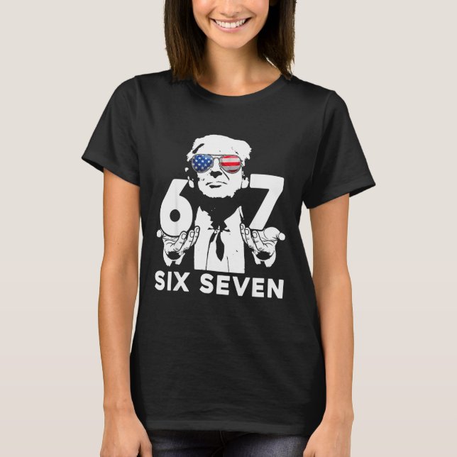Camiseta Meme engraçado 67 Seis Sete Trump (Frente)