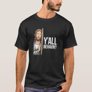 Camiseta Meme engraçado de Jesus Yu2019todo Comportamentou2