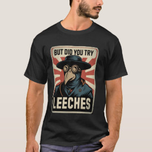 Camiseta Meme Engraçado de Médico da Peste Mas Você Já Tent
