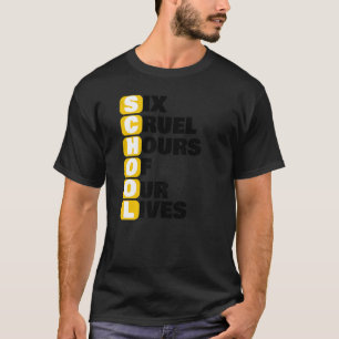 Camiseta Meme Escolar Seis Horas Cruéis De Nossas Vidas Fun