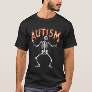 Camiseta Meme Esqueleto Autismo Engraçado Esqueleto de Fogo