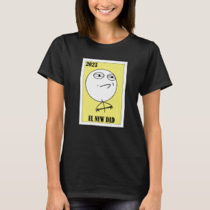 Camiseta Meme Lottery Mexicana Lottery 2023 El Novo papai