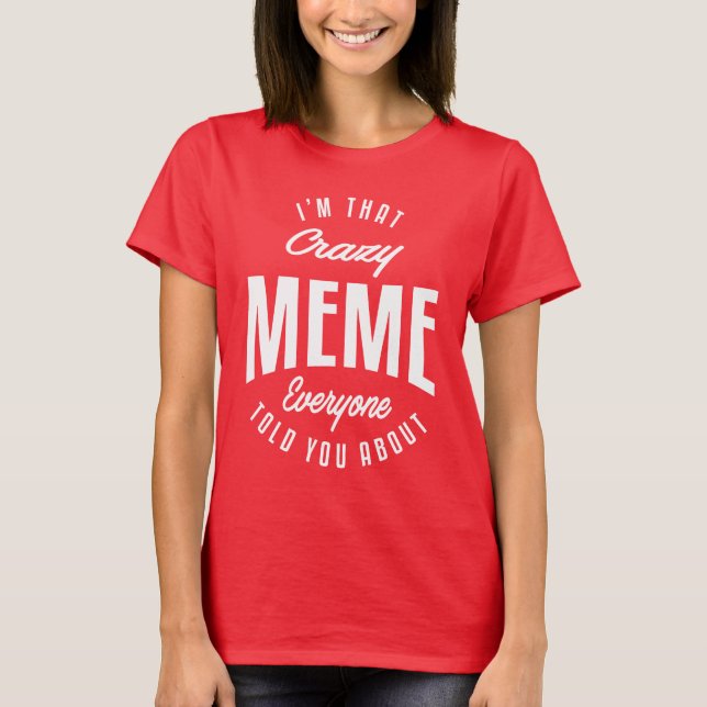 Camiseta Meme Louco (Frente)