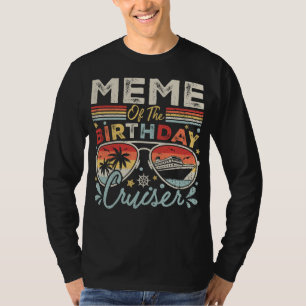 Camiseta Meme of Birthday Cruiser Vacation Men LS