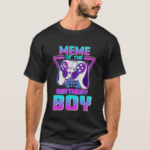 Camiseta Meme Of The Birthday Boy Video Game Birthday Boy B