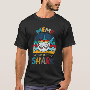 Camiseta Meme Of The Shark Birthday Matching Family
