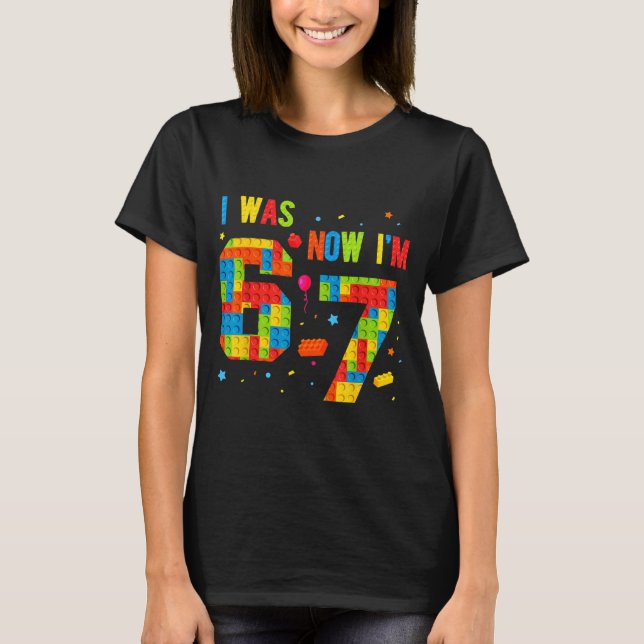 Camiseta Meme Six Seven Boys Building Birthday I Was 6 Now  (Frente)