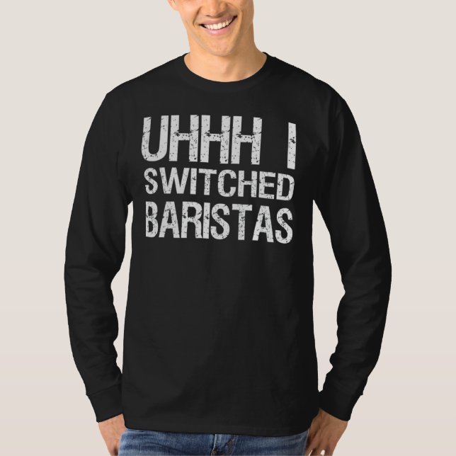 Camiseta Meme Uhhh Eu Troquei Baristas (Frente)