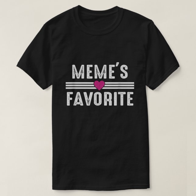 Camiseta Meme's Favorite (Frente do Design)