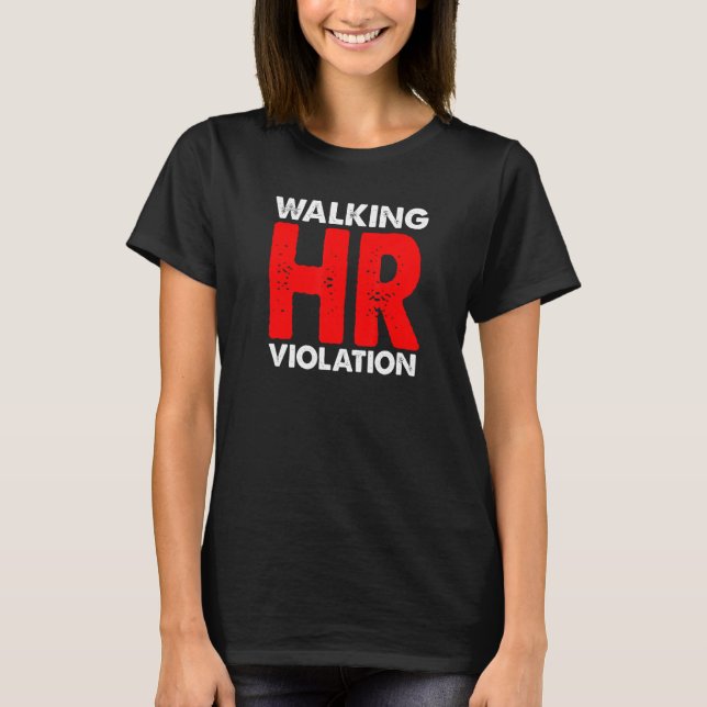 Camiseta Memória de Violação de RH Andando (Frente)