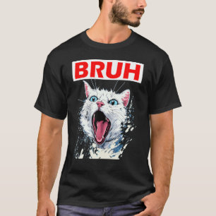 Camiseta Memória Engraçado dizendo Bruh com Gato Saudações