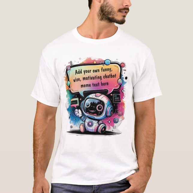 Camiseta Memórias Chatbot Engraçadas Criam seus próprios Ch (Frente)