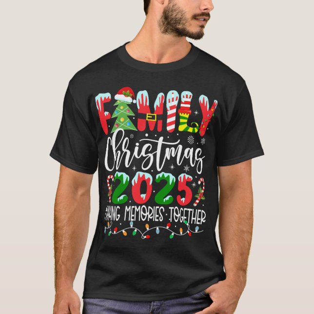 Camiseta Memórias do Fazer do Natal da Família 2025 Juntas (Frente)