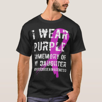 Camiseta Memory Of Daughter Wear Purple Overdose Awareness