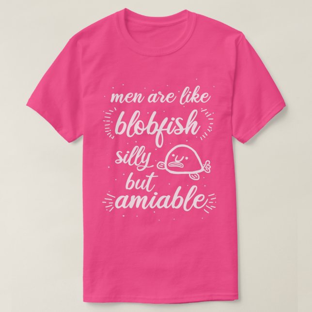Camiseta Men blobfish funny saying aquarium fish (Frente do Design)