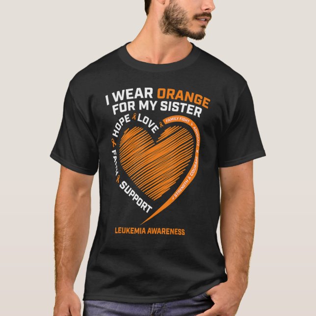 Camiseta Men I Wear Orange For My Sister Leukemia Awareness (Frente)