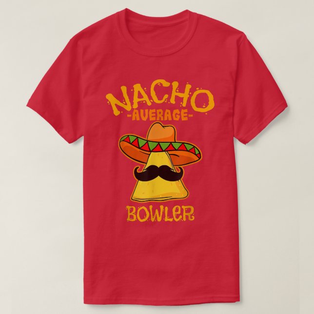 Camiseta Men Nacho Average Bowler Cinco De Mayo Meican Fath (Frente do Design)
