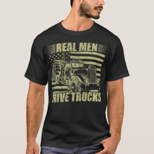Camiseta Men Truck Driver Real Men Drive Trucks fitness fun