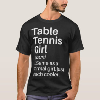 Camiseta Menina de Tênis de Mesa Definição Engraçada Tênis 