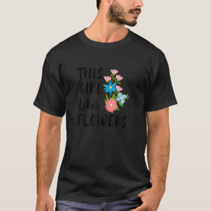 Camiseta Menina Gosta de Flores Verão Jardinagem Florista
