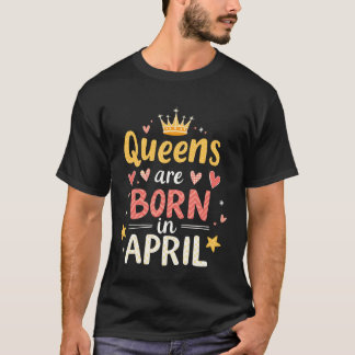 Camiseta Menina Mulheres Engraçado Abril Aniversário Menina