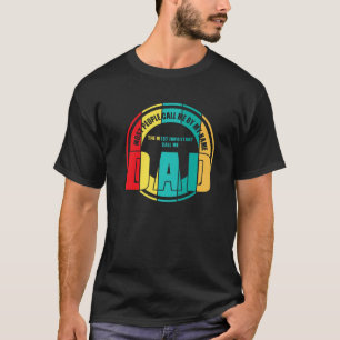 Camiseta Menina O Pai Mais Importante Me Chame De Pai