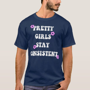 Camiseta Meninas bonito mantêm uma motivação consistente no
