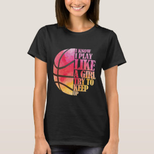 Camiseta Meninas Bysketbyll Gift- Brincar Como Uma Rapariga