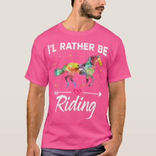 Camiseta Meninas Cavaleiras EU Preferiria Estar Montando Ca