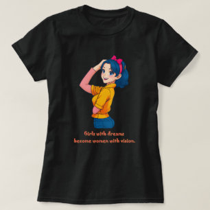 Camiseta Meninas com sonhos. Dia das Mulheres.
