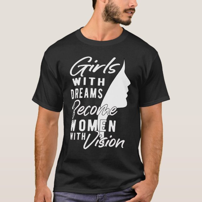 Camiseta Meninas Com Sonhos Se Tornam Mulheres Com Visão (Frente)
