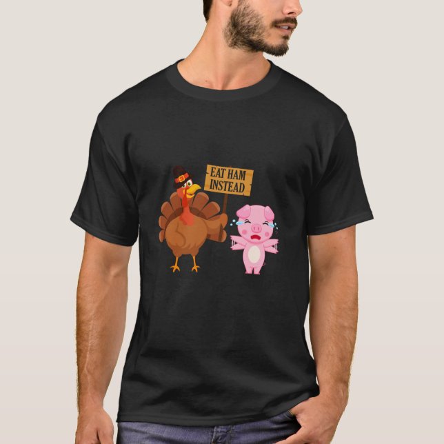 Camiseta Meninas Comem Pressão Em Vez De Turquia E Porcos (Frente)