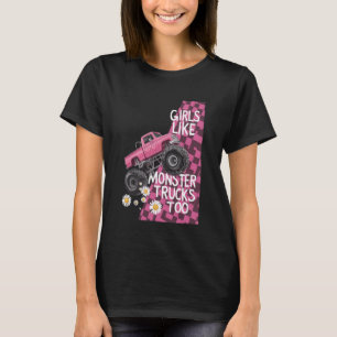 Camiseta Meninas Como Caminhões Monstros Também Caminhão Me