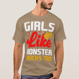 Camiseta Meninas Como Monster Truck Também Monster Truck Ma