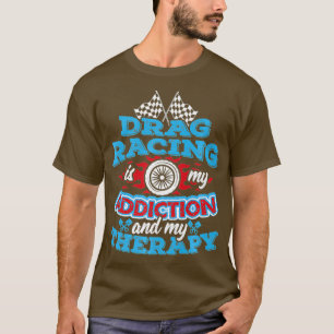 Camiseta Meninas Drag Racing é meu Vício e minha terapia
