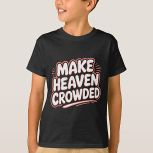 Camiseta Meninas Jesus Fazem o Céu Lotado Cristão Infantil 