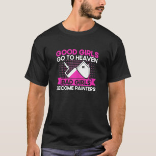 Camiseta Meninas Mães Pintor Decorador Meninas Más Se Torna
