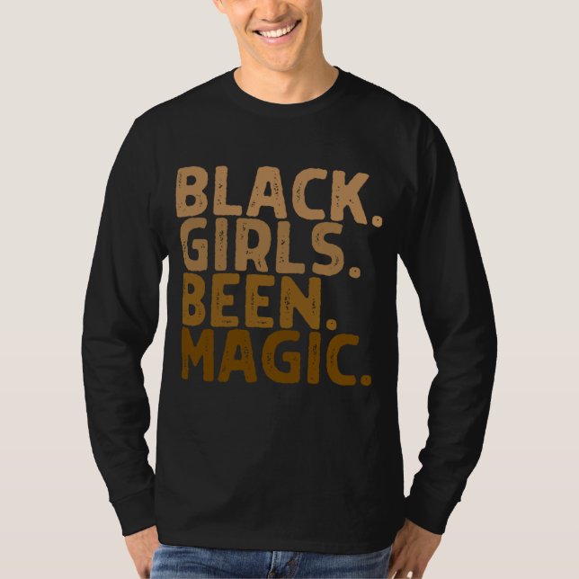 Camiseta Meninas Negras Eram Magic Melanin Girl Magic Black (Frente)