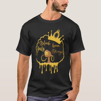 Camiseta Meninas Negras Foram Mágicas Rainha Afro-Americana